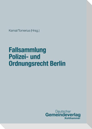 Fallsammlung Polizei- und Ordnungsrecht Berlin