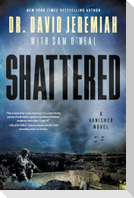 Shattered