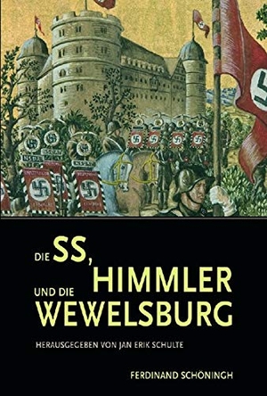 Schulte, Jan E. (Hrsg.). Die SS, Himmler und die Wewelsburg. Brill I  Schoeningh, 2009.