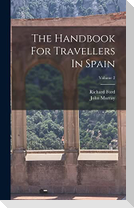 The Handbook For Travellers In Spain; Volume 2