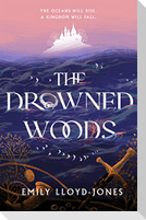 The Drowned Woods
