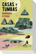 Casas y tumbas