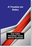 A Treatise on Relics