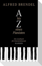 A bis Z eines Pianisten