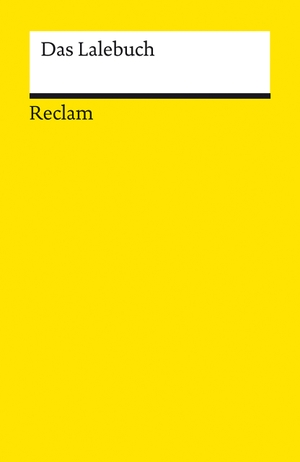 Ertz, Stefan (Hrsg.). Das Lalebuch. Studienausgabe - Deutsch-Lektüre, Deutsche Klassiker der Literatur - 14335. Reclam Philipp Jun., 2022.