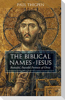 The Biblical Names of Jesus