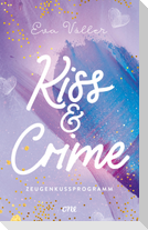 Kiss & Crime - Zeugenkussprogramm