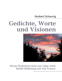 Gedichte, Worte und Visionen