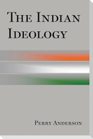 The Indian Ideology
