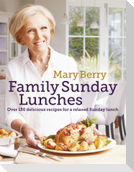 Mary Berry's Family Sunday Lunches