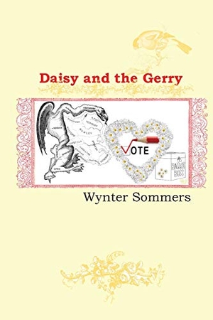 Sommers, Wynter. Daisy and the Gerry - Daisy's Adventures Set #1, Book 6. PURE FORCE ENTERPRISES, INC., 2018.
