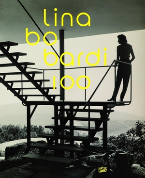 Lina Bo Bardi 100 - Brazil's Alternative Path to Modernism. Hatje Cantz Verlag GmbH, 2014.