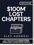 $100M LOST CHAPTERS