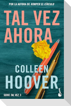 Tal Vez Ahora / Maybe Now