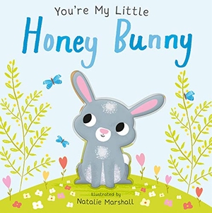 Marshall, Natalie / Nicola Edwards. You're My Little Honey Bunny. , 2020.