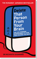 Delete That Person From Your Brain