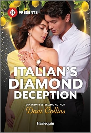 Collins, Dani. Italian's Diamond Deception. Harlequin, 2026.