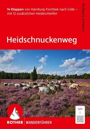 Schwartz, Wolfgang. ROTHER Wanderführer Heidschnuckenweg. 14 Etappen von Hamburg-Fischbek nach Celle - mit 12 zusätzlichen Heideschleifen - Mit GPS-Tracks zum Download. Bergverlag Rother, 2026.