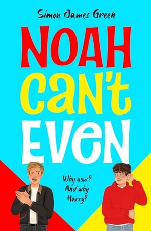 Green, Simon James. Noah Can't Even (NE). Scholastic, 2026.