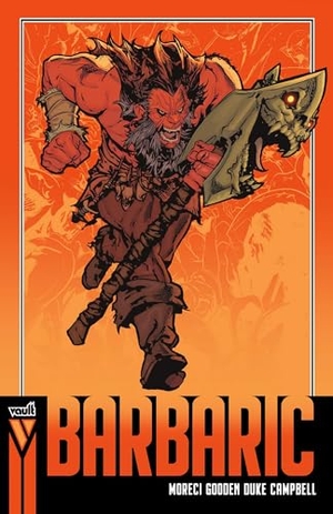 Moreci, Michael. Barbaric (Compact Edition), Book 1. Vault Comics, 2026.