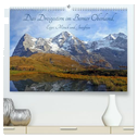 Das Dreigestirn im Berner Oberland. Eiger, Mönch und Jungfrau (hochwertiger Premium Wandkalender 2025 DIN A2 quer), Kunstdruck in Hochglanz