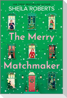 The Merry Matchmaker