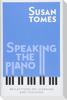Speaking the Piano
