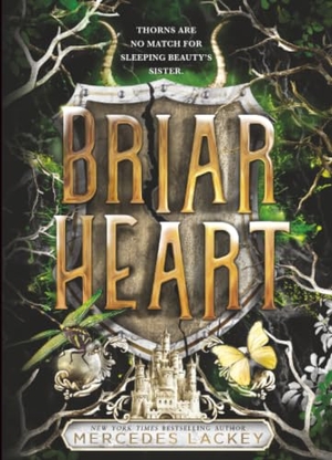 Lackey, Mercedes. Briarheart. Little, Brown & Company, 2022.