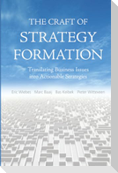 Craft of Strategy Formation