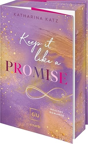 Katz, Katharina. Keep it like a Promise - Roman. reverie, 2025.