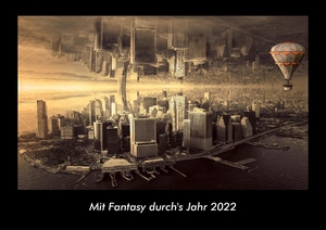 Tobias Becker. Mit Fantasy durch's Jahr 2022 Fotokalender DIN A3 - Monatskalender mit Bild-Motiven aus Wissenschaft und Forschung. Vero Kalender, 2021.