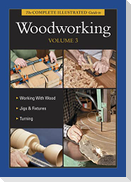 The Complete Illustrated Guide to Woodworking DVD Volume 3