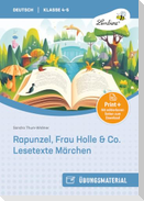 Rapunzel, Frau Holle & Co. Lesetexte Märchen
