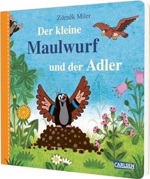 Miler, Zdenek / Hanna Sörensen. Der kleine Maulwurf und der Adler - Pappbilderbuch für Kinder ab 1 Jahr. Carlsen Verlag GmbH, 2026.