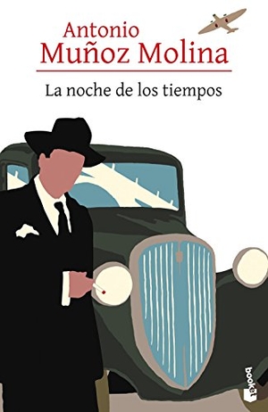 Muñoz Molina, Antonio. La noche de los tiempos. Booket, 2017.