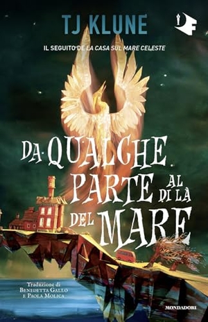Klune, T. J.. Da qualche parte al di là del mare. Mondadori, 2025.