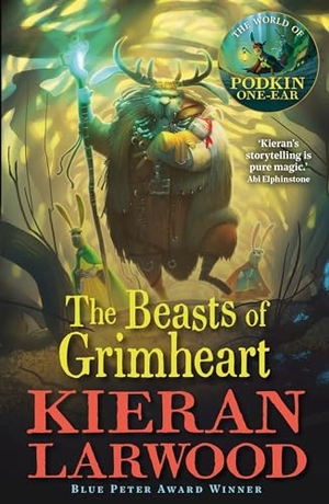 Larwood, Kieran. The Beasts of Grimheart - The third in The World of Podkin One-Ear series. Faber and Faber, 2019.