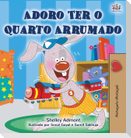 I Love to Keep My Room Clean (Portuguese Edition - Portugal)