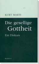 Die gesellige Gottheit
