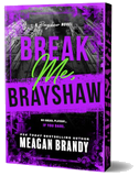 Break Me, Brayshaw (Deluxe Edition)