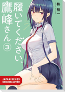 Bitte zieh dich an, Takamine! 03