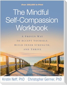 The Mindful Self-Compassion Workbook