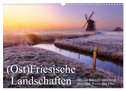 (Ost)Friesische Landschaften (Wandkalender 2024 DIN A3 quer), CALVENDO Monatskalender