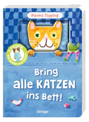 Bring alle Katzen ins Bett!