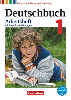 Diehm, Jan / Fingerhut, Armin et al. Deutschbuch Gymnasium Band 1: 5. Schuljahr - Bildungsplan 2016- Baden-Württemberg - Arbeitsheft mit Lösungen und interaktiven Übungen auf scook.de - Arbeitsheft mit interaktiven Übungen auf scook.de - Mit Lösungen. Cornelsen Verlag GmbH, 2016.