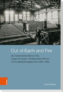 Out of Earth and Fire