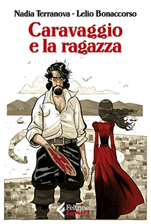 Terranova, Nadia. Caravaggio e la ragazza. Feltrinelli, 2021.