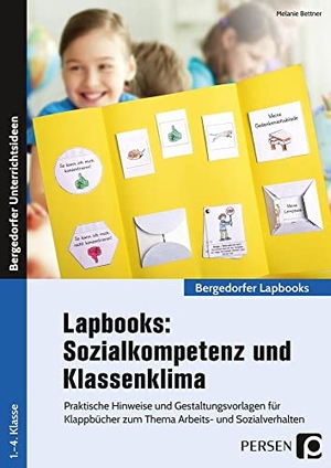 Bettner, Melanie. Lapbooks: Sozialkompetenz & Klassenklima - Kl. 1-4 - Praktische Hinweise und Gestaltungsvorlagen für Klappbücher zum Thema Arbeits- und Sozialverhalten. Persen Verlag i.d. AAP, 2019.