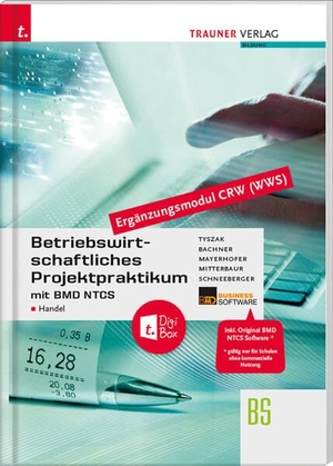 Tyszak, Günter / Schneeberger, Andrea et al. Betriebswirtschaftliches Projektpraktikum für den Handel mit BMD NTCS (CRW-Modul WWS) + TRAUNER-DigiBox. Trauner Verlag, 2023.