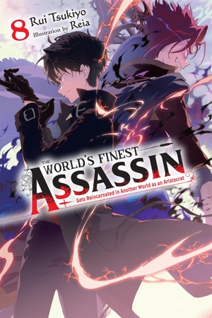 Tsukiyo, Rui. The World's Finest Assassin Gets Reincarnated in Another World as an Aristocrat, Vol. 8 (Light Novel). Yen Press, 2026.